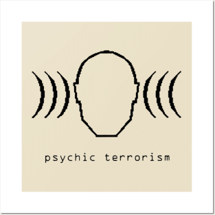 Psychic Terrorism Posters and Art